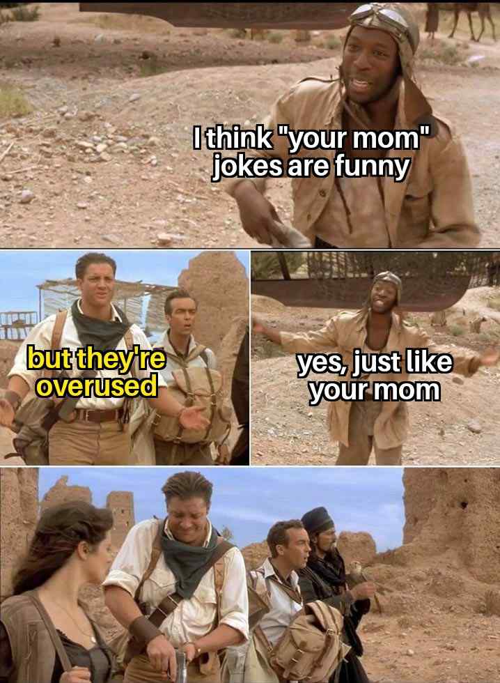 yo mama...